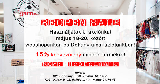 Használjátok ki a REOPENSALE akciónkat május 18-20. (hétfőtől szerdáig) között webshopunkon és Dohány utcai üzletünkben!  15% kedvezmény minden termékre!  Kód: REOPENSALE (webshopunkon írd be a kedvezmény mezőbe a jelszót)  Május 18-tól pedig már személye