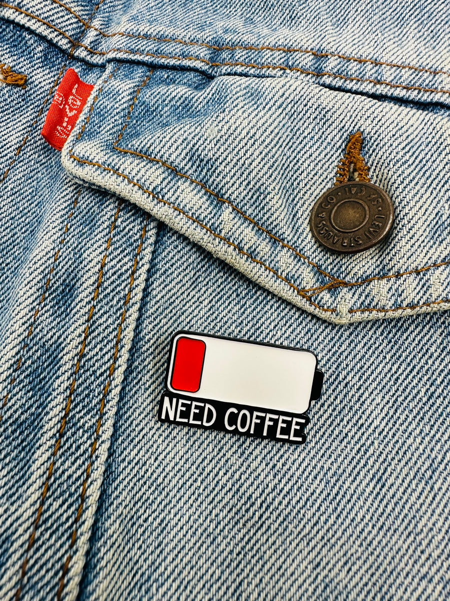 Kitűző - Need Coffee II