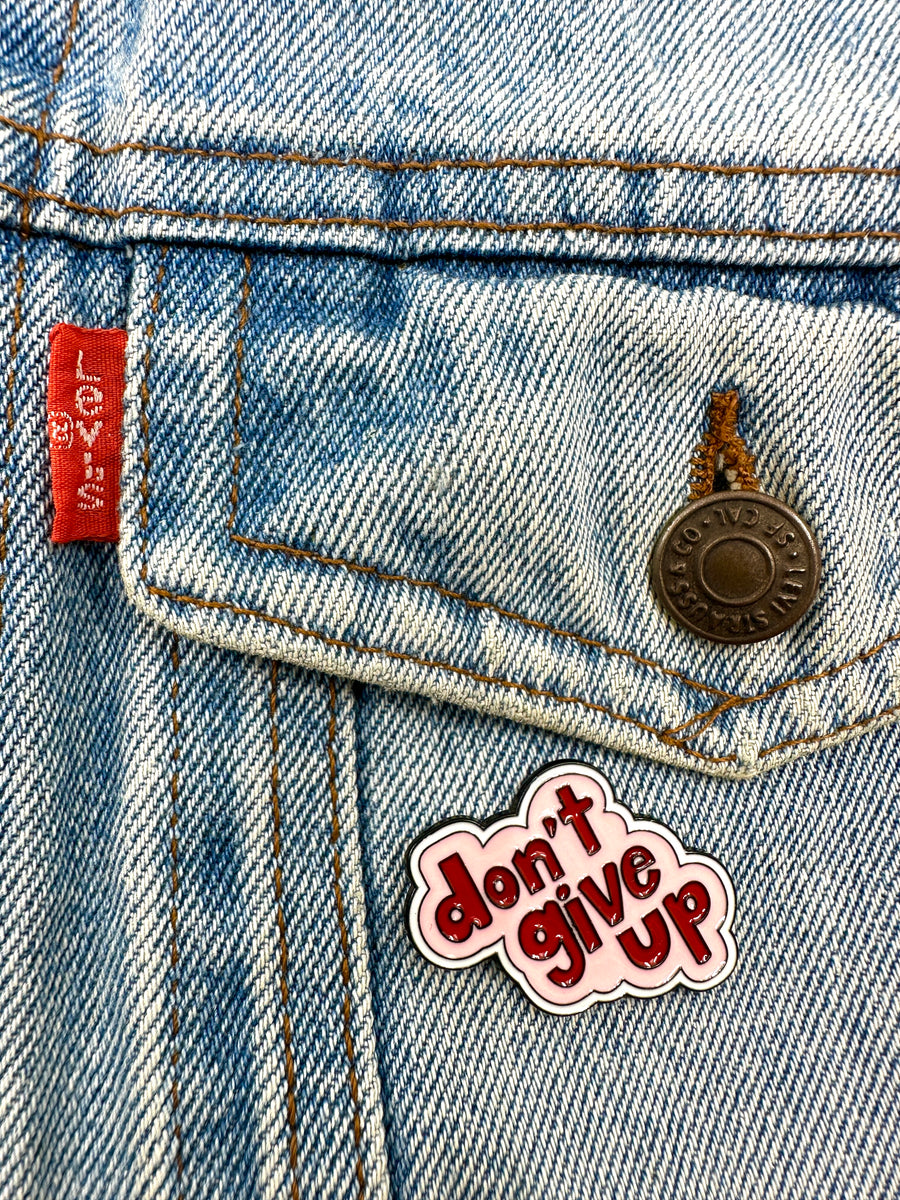 Pin - Don't give up!