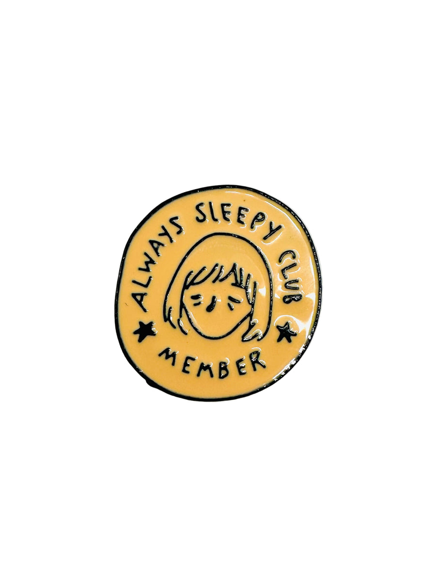 Pin - Always sleepy club