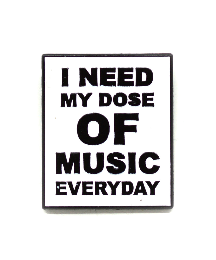 Kitűző - Dose of Music