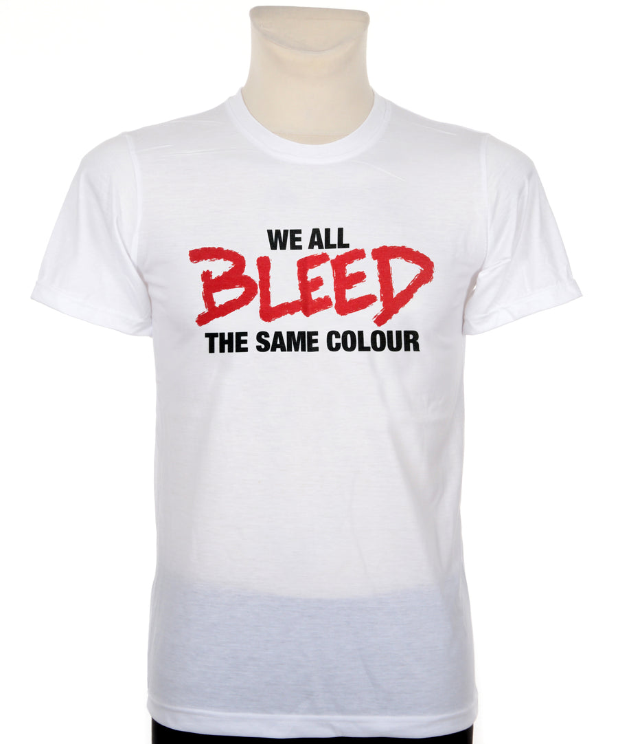We all bleed the same colour feliratos póló